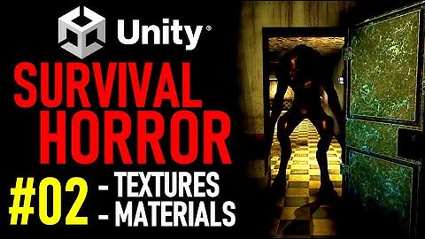 HOW TO MAKE A SURVIVAL HORROR GAME IN UNITY - TUTORIAL 02 - HOW TO MAKE MATERIALS IN UNITY