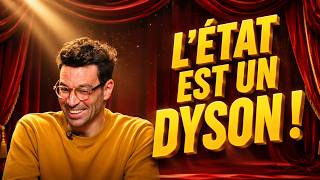 Humour | NAÏM : "L'État n'est pas une pompe à fric, c'est un DYSON !" 💸