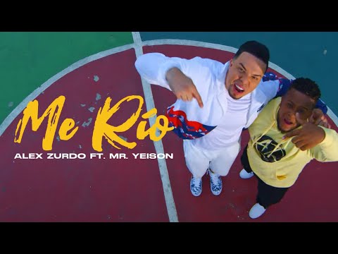 Alex Zurdo - Me Río feat Mr. Yeison (Video Oficial)