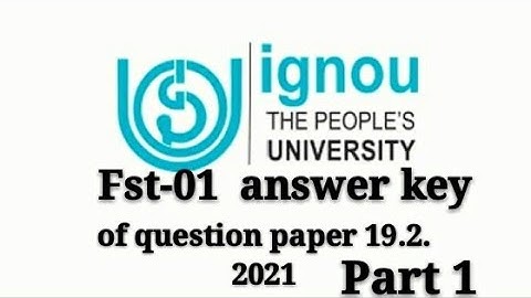 FST-01 Answer  key of question paper  (19.2.2021) Part -01