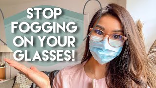 HOW TO STOP FOGGING ON YOUR GLASSES WHILE WEARING MASK