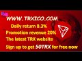 TRXICO Activation Reward 50TRX, Real Mining Center, New High Profit Platform