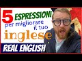 Migliora lo SPEAKING! Questi 5 espressioni ti aiuteranno molto!! #REALENGLISH