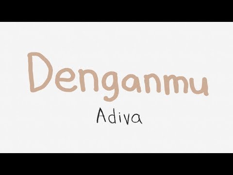 denganmu-(ost.-habibie-&-ainun-3)---adiva-(lirik-video)