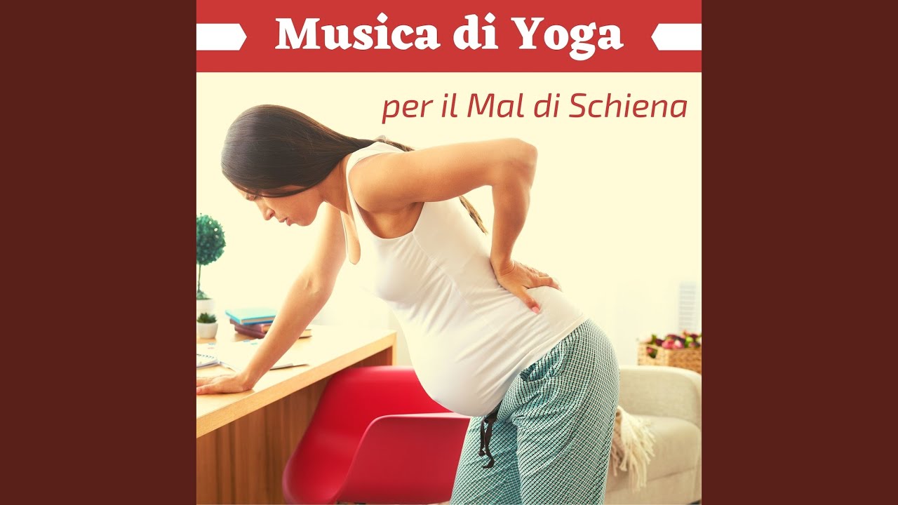 Musica di yoga per il mal di schiena - YouTube