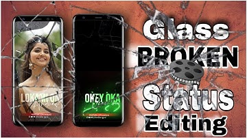 kinemaster video editing 2022 || Glass broken effect status video editing || amazing||
