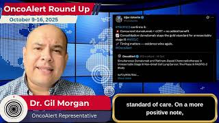 The OncoAlert Weekly Round Up Oct 10-16, 2025 HER2CLIMB #ESMO25