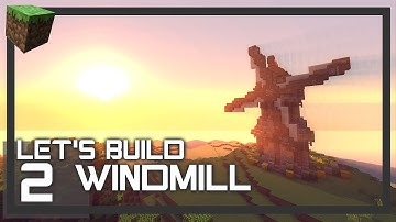 Minecraft Building :: Windmill Let