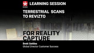 Revizto for Reality Capture: Terrestrial Scans to Revizto