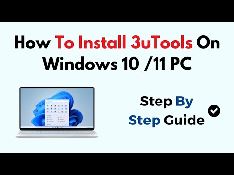 How To Install 3uTools On Windows 10 11 PC