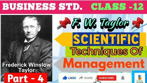 #4 Scientific Techniques By F.W.Taylor || Standardisation&Simplification Of Work||BansalEducationHub
