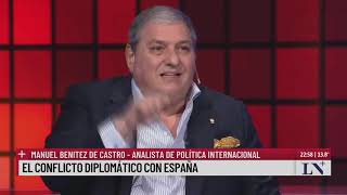 El conflicto diplomático en España. Manuel Benítez de Castro con Carlos Pagni