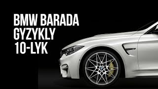 BMW BARADA GYZYKLY 10-LYK