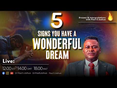 5 Signs You Have A Wonderful Dream |EP 1250| Live with Paul S. Joshua