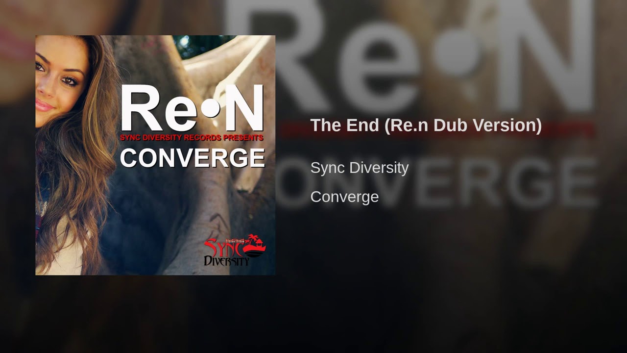 Sync Diversity - The End (REN Dub Edition) - YouTube