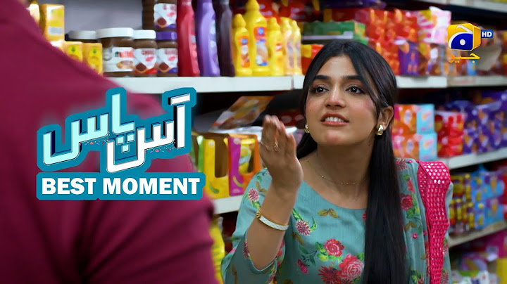 Aas Paas Episode 23 | 𝐁𝐞𝐬𝐭 𝐌𝐨𝐦𝐞𝐧𝐭 𝟎𝟐 | Laiba Khan - Ali Ansari | HAR PAL GEO