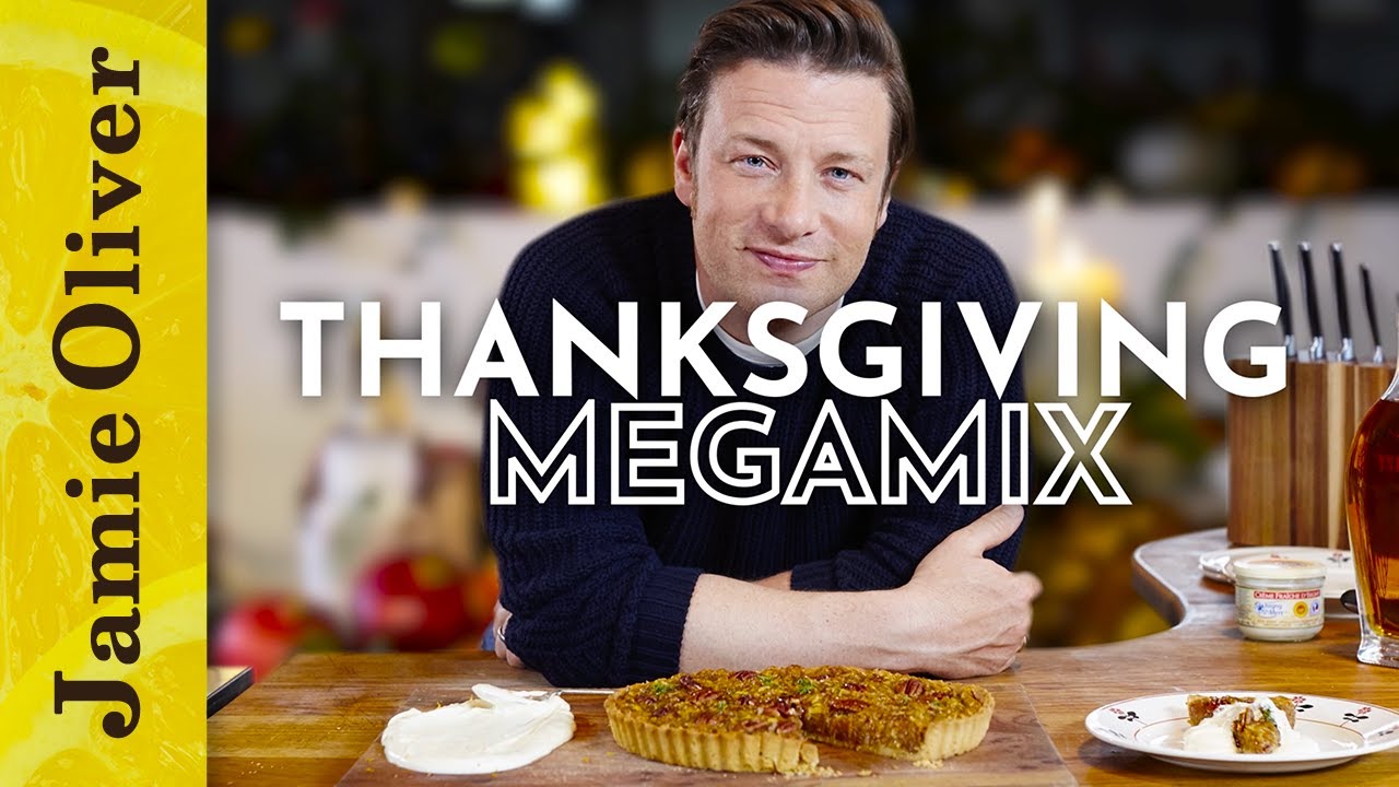 Thanksgiving Megamix   Jamie Oliver