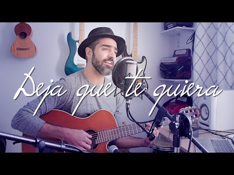 'Deja que te