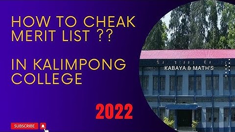 How to cheak merit list for 1st semester | KALIMPONG college 2022 | Merit list2022 | kabaya & math
