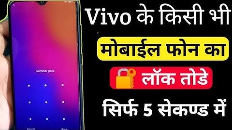 Vivo Y30, V5, V9, Y12, V15, V11, V19 All Type Pin, Password, Pattern Lock Remove Without Pc | 2022