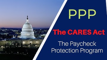 The CARES Act: The Paycheck Protection Program