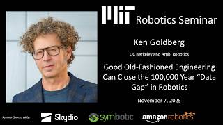 Ken Goldberg: Good Old-Fashioned Engineering Can Close the 100,000 Year “Data Gap” in Robotics