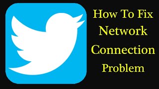 Fix Twitter App Network Connection Problem | Twitter No Internet Server Connection Error screenshot 3