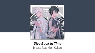 [시광대리인] bicaso feat. Gen Kakon - Dive Back In Time  |時光代理人 가사,해석 Resimi