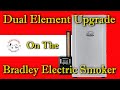 Dual Element Upgrade on the Bradley Electric Smoker