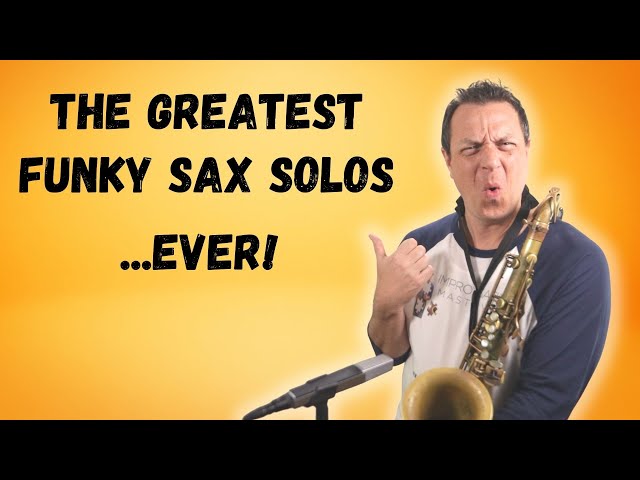 640px x 480px - The Greatest Funky Sax Solos...Ever!! (Covers) - YouTube