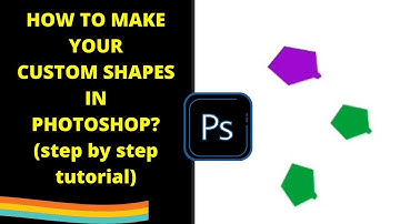 HOW TO MAKE YOUR CUSTOM SHAPES IN PHOTOSHOP?(step by step tutorial)