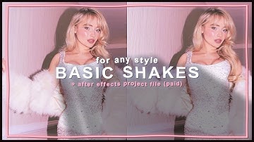 basic shakes for any style/edit - after effects tutorial | klqvsluv