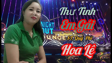 Thư  Tình Em Gái , ST, Quý Phi, TB, Hoa Lê, giọng hát mới lạ,,,,,,////