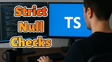 جلسه سوم: شروع برنامه‌نویسی با TypeScript - آشانایی با strictNullChecks