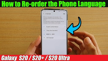 Galaxy S20/S20+: How to Re-order the Phone Language