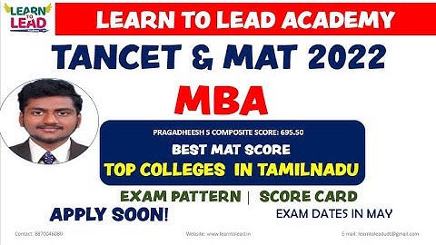 MBA | TANCET | MAT  2022 | TOP COLLEGES  IN TAMILNADU | EXAM PATTERN | LAST DATE | MAT BEST SCORE