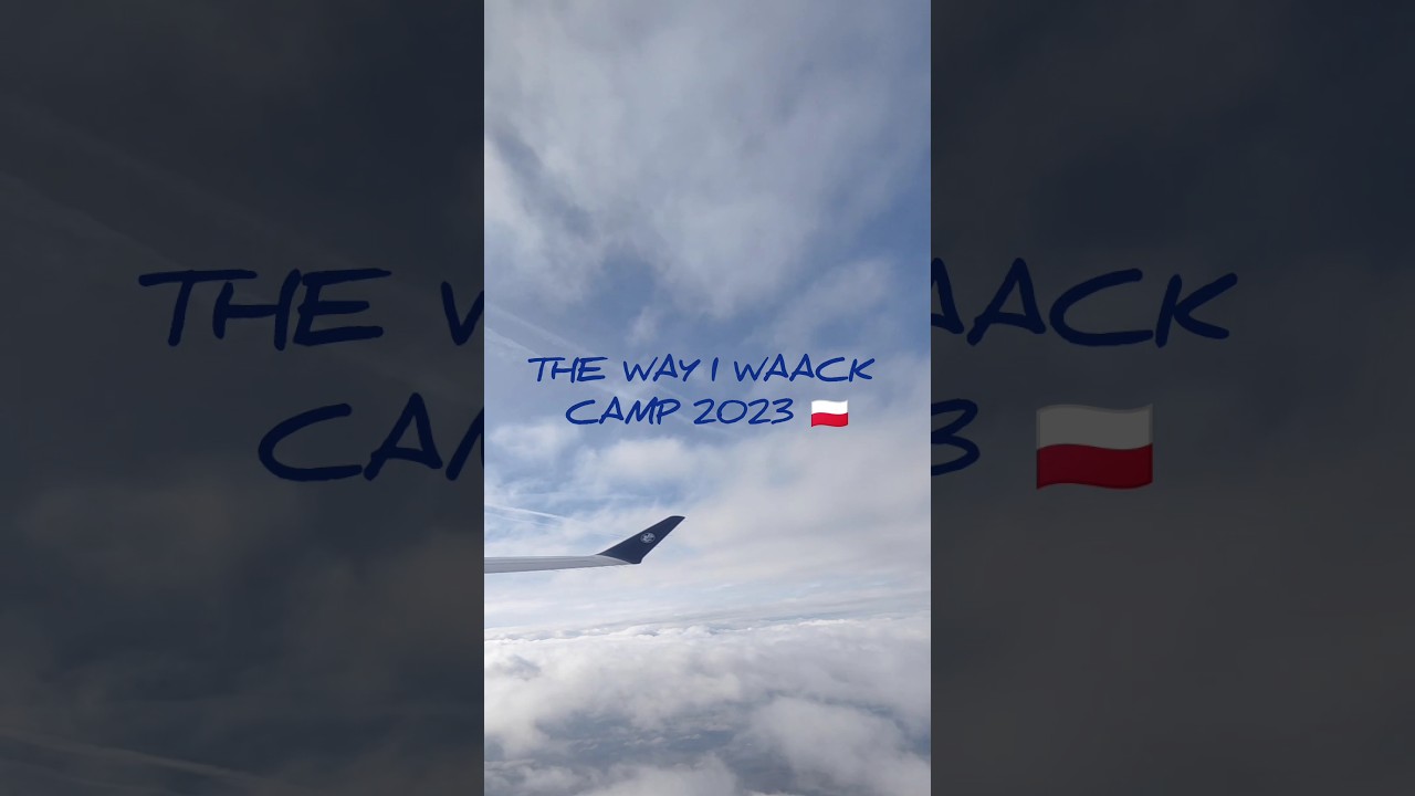 #TheWayIWaackCamp