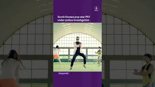Pop Star Psy Under Police Investigation