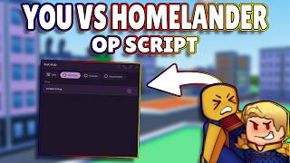 *NEW* You VS Homelander OP Script (PASTEBIN) 2026
