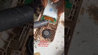 Easy Way To Remove Itel Button Phone And Fix The Screen #learn #howto #repair #smartphone #inyoutube