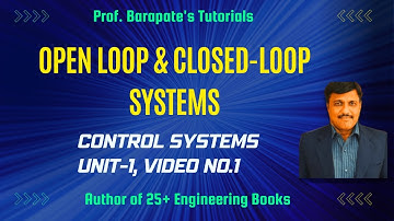 OPEN LOOP & CLOSED-LOOP SYSTEMS