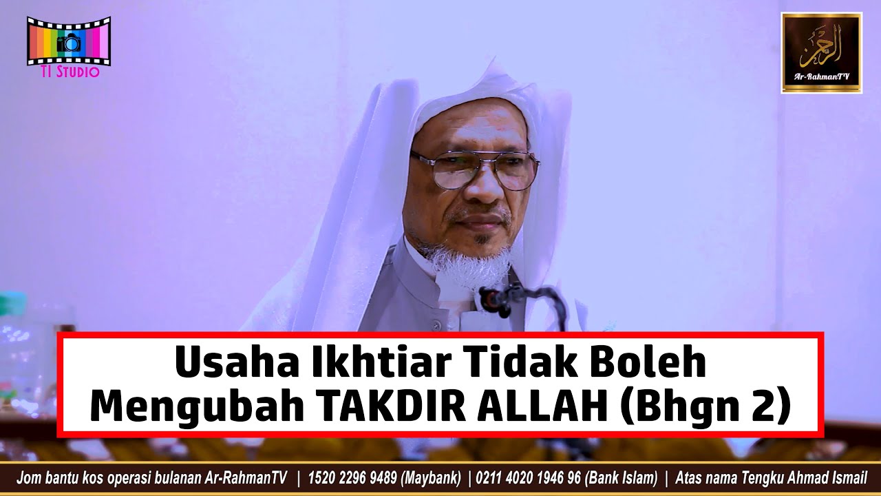 Baba Ismail Sepanjang - Usaha Ikhtiar Tidak Boleh Mengubah Takdir ALLAH (Bhgn 2)