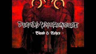 Devil&#39;s Whorehouse - Let The Day Begin