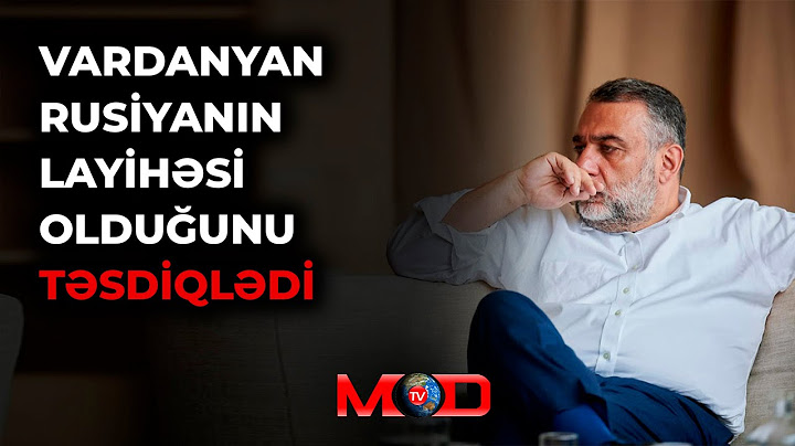 Vardanyan Rusiyanın layihəsi olduğunu təsdiqlədi / MOD TV