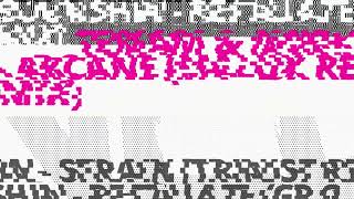 Temam & MVRK - Arcane (Malux Remix)