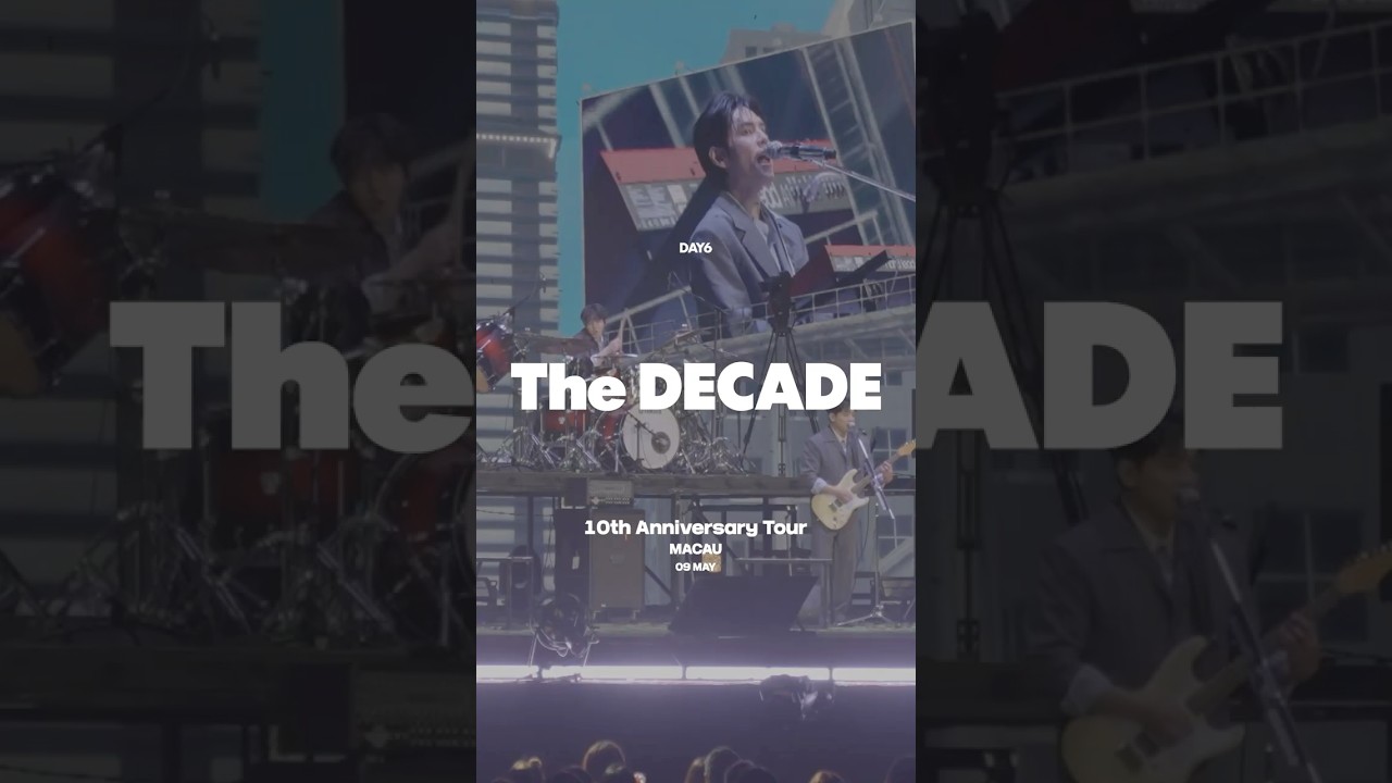DAY6 10th Anniversary Tour 〈The DECADE〉 in MACAU✨Behind the Scene📱