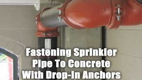 Fastening Sprinkler Pipe to Concrete Using Hilti Drop-In Anchors HDI