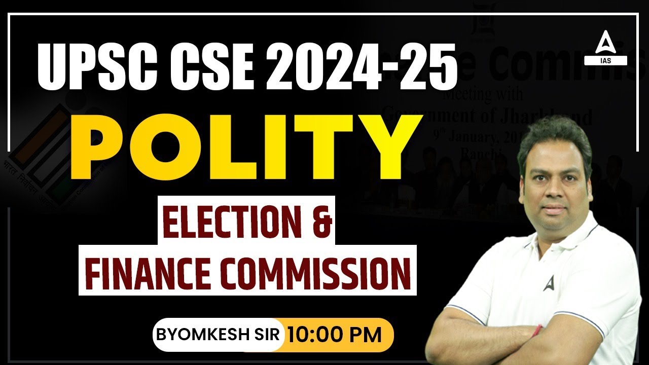 Prime Minister ELECTION & FINANCE COMMISSION UPSC CSE 202425 by