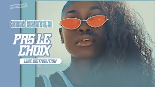 Now United - "Pas Le Choix" | Line Distribution☆