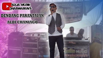 DENDANG PARANTAUAN - Aldi Chaniago - Aulia Musik Dharmasraya - KN7000